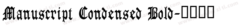 Manuscript Condensed Bold字体转换